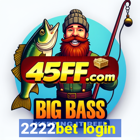 2222bet login